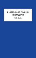 W. R. Sorley: A History of English Philosophy 