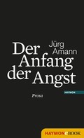 Jürg Amann: Der Anfang der Angst ★★★