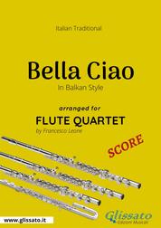 Bella Ciao - Flute Quartet SCORE - Money Heist - La casa de papel