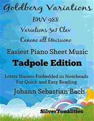Johann Sebastian Bach: Goldberg Variations BWV 988 3a1 Clav Easiest Piano Sheet Music Tadpole Edition 