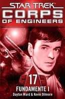 Dayton Ward: Star Trek - Corps of Engineers 17: Fundamente 1 ★★★