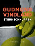 Gudmund Vindland: Sternschnuppen ★★★★