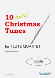 Flute Quartet Score "10 Easy Christmas Tunes" - for beginners / intermediate
