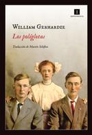 William Gerhardie: Los políglotas 