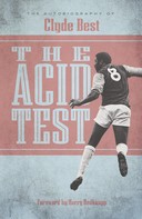 Clyde Best: The Acid Test 