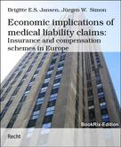 Brigitte E.S. Jansen: Economic implications of medical liability claims: 