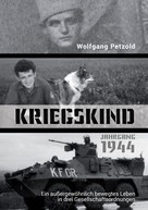 Wolfgang Petzold: Kriegskind Jahrgang 1944 ★★★★