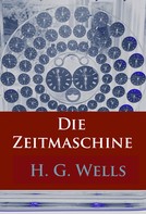 H.G. Wells: Die Zeitmaschine 