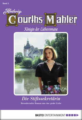 Hedwig Courths-Mahler - Folge 003