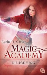 Magic Academy - Die Prüfung - Die Fortsetzung der Romantasy Bestseller-Serie