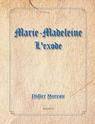 Didier Moreau: Marie-Madeleine 