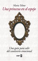 María Tolmo: Una princesa en el espejo 