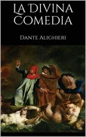 Dante Alighieri: La Divina Comedia 