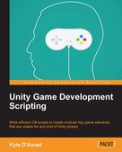 Kyle D'Aoust: Unity Game Development Scripting 