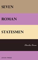 Charles Oman: Seven Roman Statesmen 
