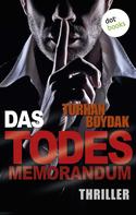 Turhan Boydak: Das Todes-Memorandum ★★★★