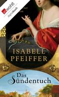 Isabell Pfeiffer: Das Sündentuch ★★★★