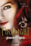 Sophie Jordan: Firelight (Band 1) - Brennender Kuss ★★★★