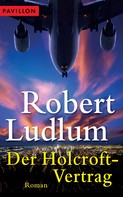 Robert Ludlum: Der Holcroft-Vertrag ★★★★