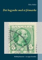 Ebba Møller: Det begyndte med et frimærke 