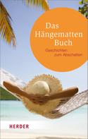 German Neundorfer: Das Hängenmattenbuch ★★★★