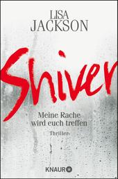 Shiver - Meine Rache wird euch treffen