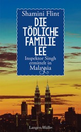 Die tödliche Familie Lee - Inspektor Singh ermittelt in Malaysia