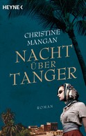 Christine Mangan: Nacht über Tanger ★★★★