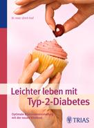 Ulrich Graf: Leichter leben mit Typ-2-Diabetes ★★★★