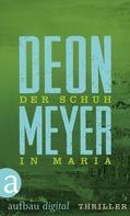 Deon Meyer: Der Schuh in Maria ★★★