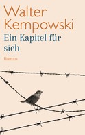Walter Kempowski: Ein Kapitel für sich ★★★★★