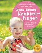 Marianne Austermann: Zehn kleine Krabbelfinger ★★★★