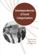 Tobias Schwarz: Interdependencies of Social Categorisations 