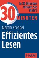 Martin Krengel: 30 Minuten Effizientes Lesen ★★★★