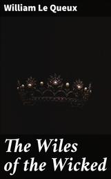 The Wiles of the Wicked