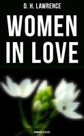 D. H. Lawrence: Women in Love (Romance Classic) 