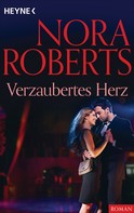 Nora Roberts: Verzaubertes Herz ★★★★