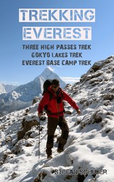 TREKKING EVEREST - Three High Passes Trek, Gokyo Lakes Trek & Everest Base Camp Trek