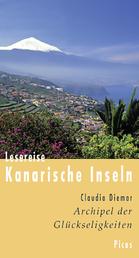 Lesereise Kanarische Inseln - Archipel der Glückseligkeiten