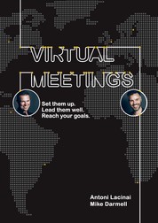 Virtual Meetings - Set them up. Lead them well. Reach your goals.