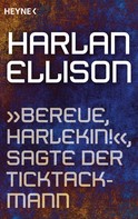 Harlan Ellison: „Bereue, Harlekin!“, sagte der Ticktackmann ★★★★