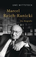 Uwe Wittstock: Marcel Reich-Ranicki ★★★★★