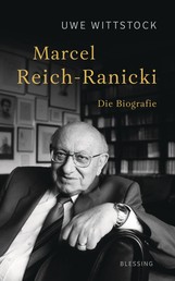 Marcel Reich-Ranicki - Die Biografie