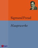 Sigmund Freud: Hauptwerke 
