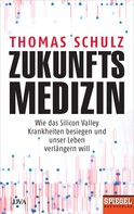Thomas Schulz: Zukunftsmedizin ★★★★