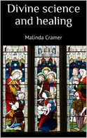 Malinda Cramer: Divine science and healing 