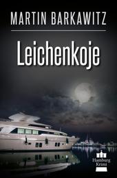 Leichenkoje - SoKo Hamburg 16 - Ein Heike Stein Krimi