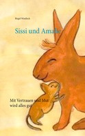 Birgid Windisch: Sissi und Amalie 