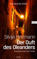 Silvija Hinzmann: Der Duft des Oleanders ★★★★