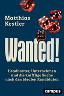 Matthias Kestler: Wanted! 